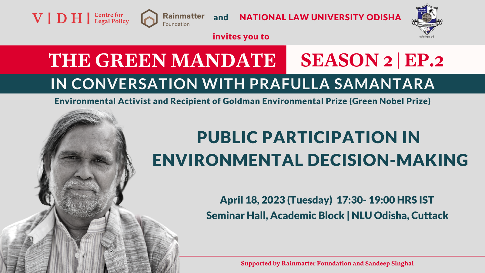 The Green Mandate Season 2, Episode 2: Public Participation in Environmental Decision Making with Prafulla Samantara